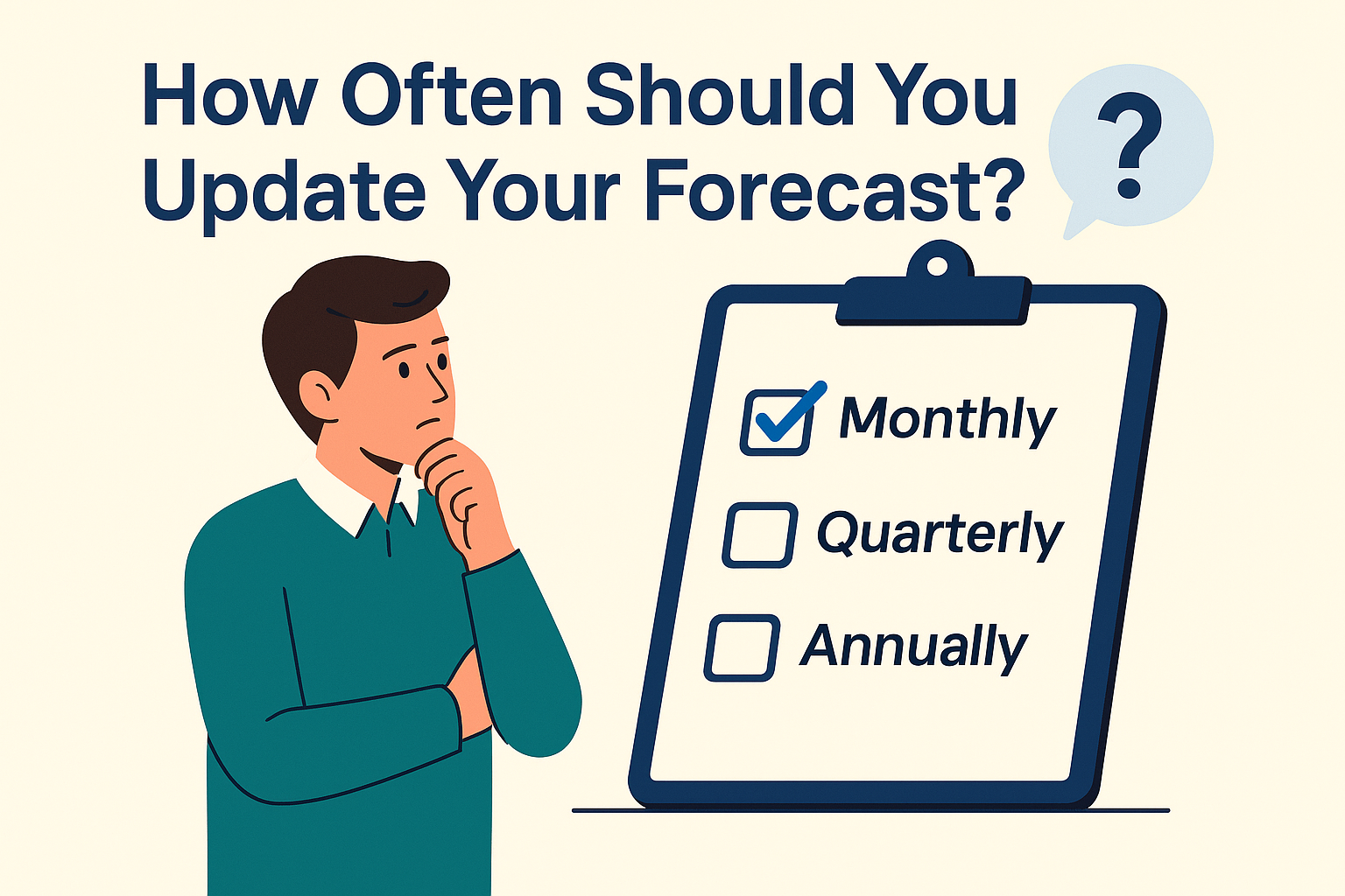 How Often Should You Update Your Forecast?