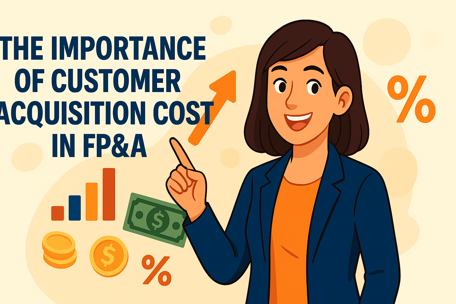 The Importance of Customer Acquisition Cost in FP&A