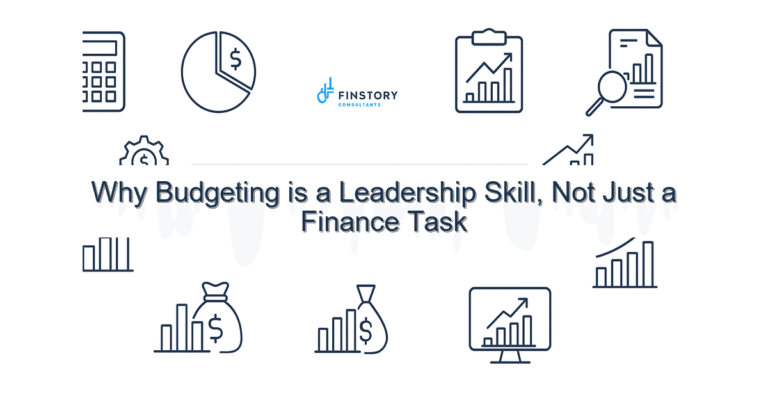 Why Budgeting is a Leadership Skill, Not Just a Finance Task