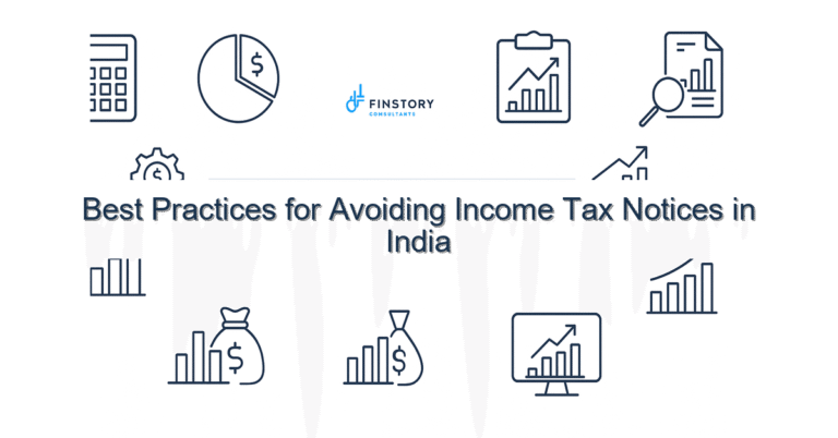 Best Practices for Avoiding Income Tax Notices in India