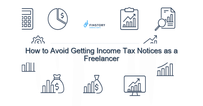 How to Avoid Getting Income Tax Notices as a Freelancer
