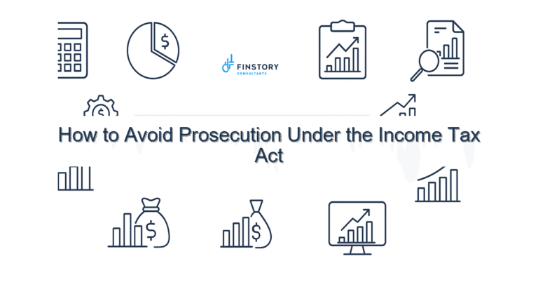 How to Avoid Prosecution Under the Income Tax Act