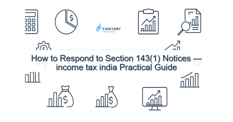 How to Respond to Section 143(1) Notices — income tax india Practical Guide