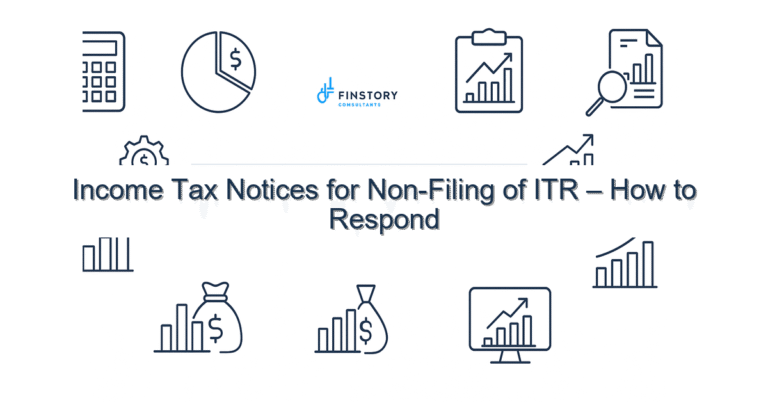 Income Tax Notices for Non-Filing of ITR – How to Respond