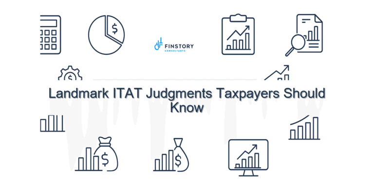 Landmark ITAT Judgments Taxpayers Should Know