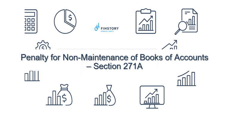 Penalty for Non-Maintenance of Books of Accounts – Section 271A