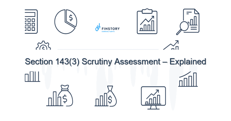 Section 143(3) Scrutiny Assessment – Explained