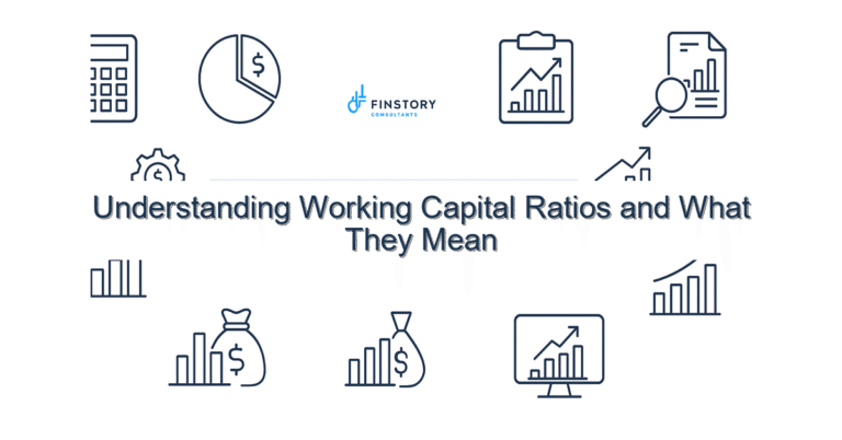 Understanding Working Capital Ratios and What They Mean