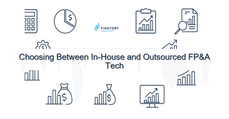 Choosing Between In-House and Outsourced FP&A Tech