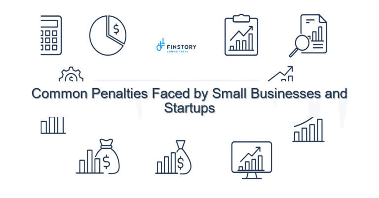 Common Penalties Faced by Small Businesses and Startups