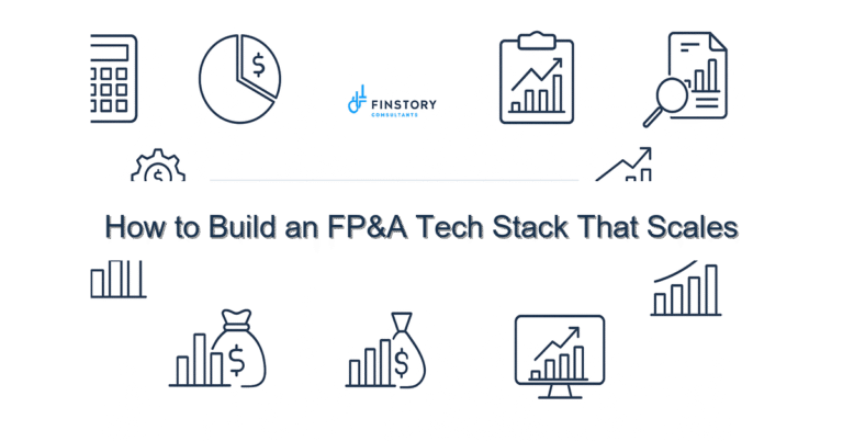 How to Build an FP&A Tech Stack That Scales