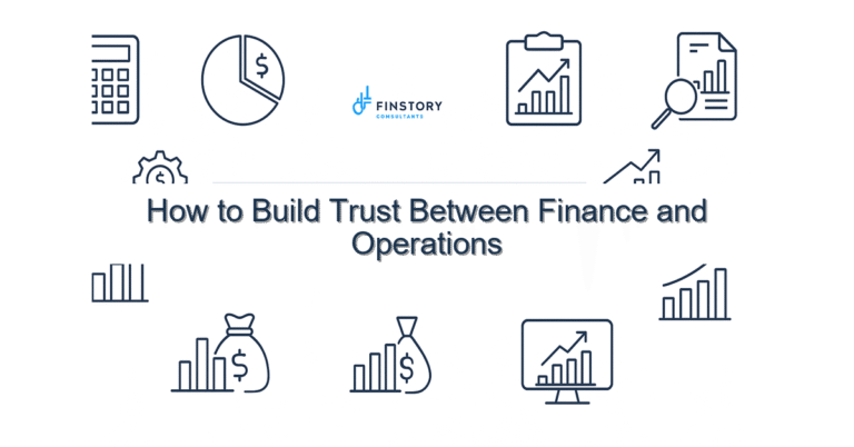 How to Build Trust Between Finance and Operations
