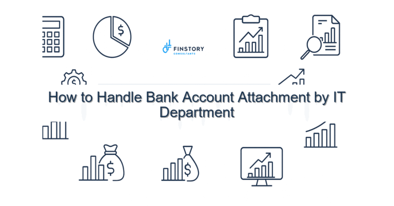 How to Handle Bank Account Attachment by IT Department