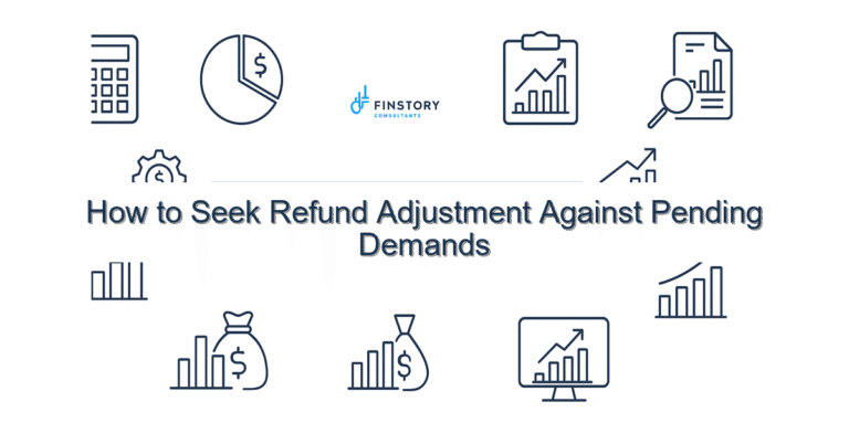 How to Seek Refund Adjustment Against Pending Demands