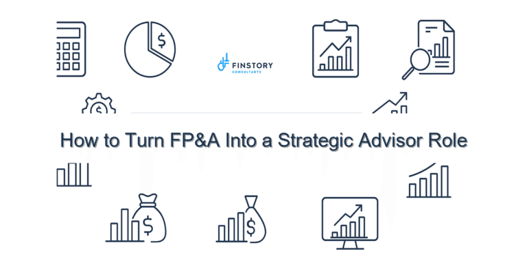 How to Turn FP&A Into a Strategic Advisor Role