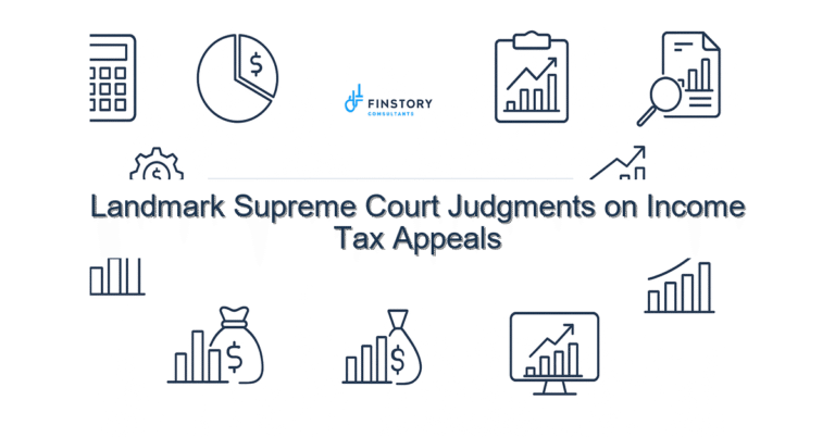Landmark Supreme Court Judgments on Income Tax Appeals