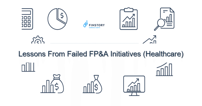 Lessons From Failed FP&A Initiatives (Healthcare)