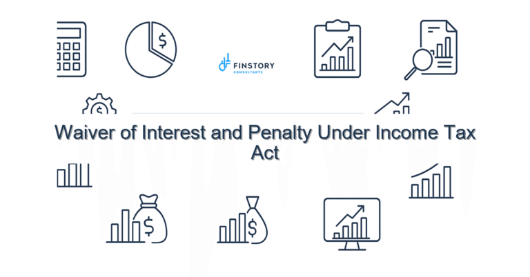 Waiver of Interest and Penalty Under Income Tax Act